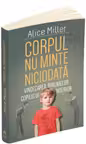 Corpul nu minte niciodata