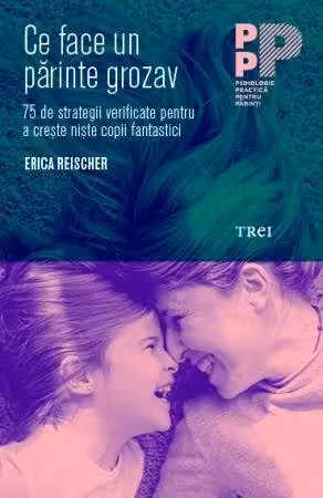 Ce face un părinte grozav
