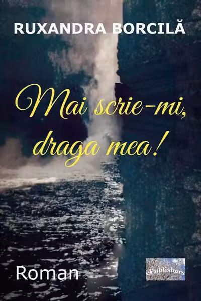 Mai scrie-mi, dragă mea!
