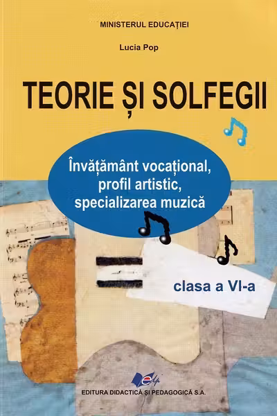 Teorie și solfegii - Clasa 6 - Manual