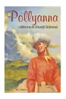 Pollyanna Calatorie in Muntii Stancosi Vol. 6
