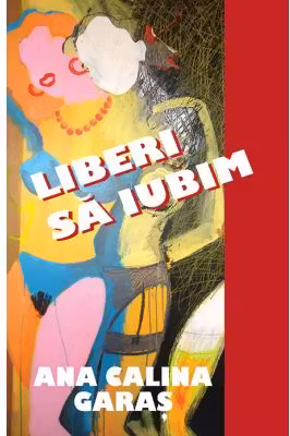 Liberi sa iubim