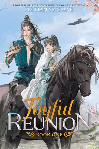 Joyful Reunion (Novel) - Volume 1