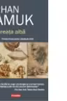 Fortareata alba. O. Pamuk. POLIROM.