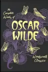 The Complete Works of Oscar Wilde