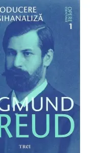 Freud Opere Esentiale vol. 1 Introducere in psihanaliza