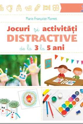 Jocuri si activitati distractive de la 3 la 5 ani