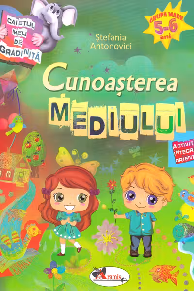 Cunoașterea mediului 5-6 ani