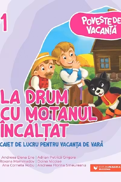 Poveste de vacanta – La drum cu Motanul Incaltat clasa I