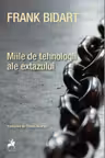 Miile de tehnologii ale extazului