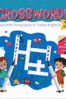 Crosswords. Cuvinte incrucisate in limba engleza (7 ani +). 30 de fise refolosibile + o carioca