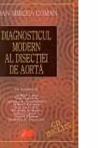 DIAGNOSTICUL MODERN AL DISECTIEI DE AORTA - CD INCLUS