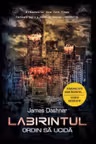 Labirintul. Ordin sa ucida. James Dashner. Vol. 4