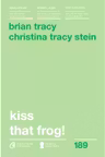 Kiss that frog!