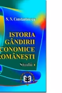 Istoria gândirii economice româneşti. Studii