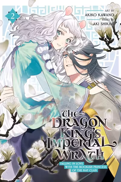The Dragon King's Imperial Wrath: Falling in Love with the Bookish Princess of the Rat Clan - Volume 2