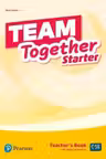 Team Together Starter Teacher's Book with Digital Resources Pack