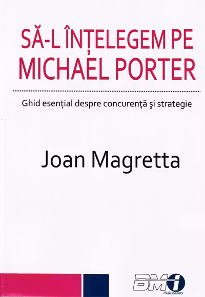 Să-l înțelegem pe Michael Porter