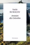 AMINTIRI DIN COLUMBIA