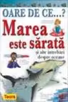 OARE DE CE Marea este sarata si alte intrebari despre oceane