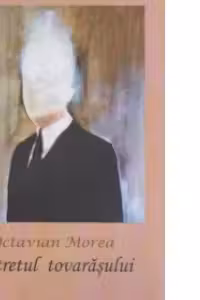 Portretul tovarasului (comedie in doua parti)