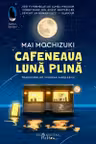 Cafeneaua Luna plina