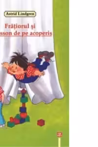 Fratiorul si Karlsson de pe acoperis