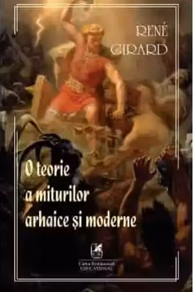 O teorie a miturilor arhaice și moderne