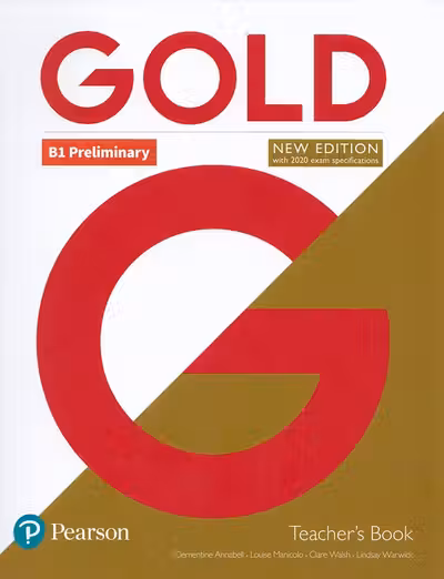Gold New Edition B1 Preliminary Teacher's Book