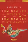 Tom Sawyer in strainatate
