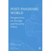 Ebook Post-Pandemic World: Perspectives on Foreign and Security Policy