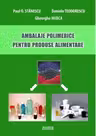 Ambalaje polimerice pentru produse alimentare