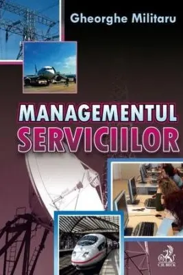 Managementul serviciilor - Gheorghe Militaru