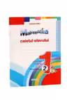 Matematica cl.1. Caietul elevului, Semestrul II