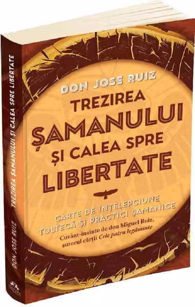 Trezirea samanului si calea spre libertate