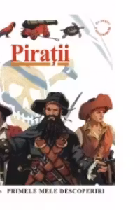 Piratii (Primele mele descoperiri)