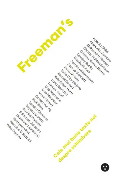 Freeman's: Cele mai bune texte despre schimbare