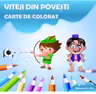 Viteji din povesti - Carte de colorat