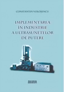 Implementarea in industrie a ultrasunetelor de putere
