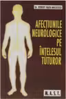 Afectiunile neurologice pe intelesul tuturor