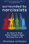Surrounded by Narcissists