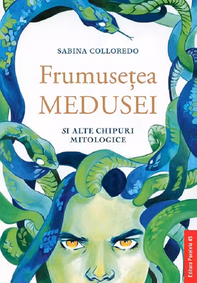 Frumusețea Medusei și alte chipuri mitologice