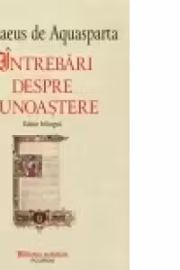 Intrebari despre cunoastere. Editie bilingva