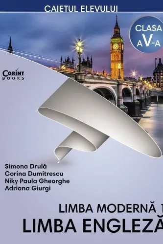 Limba engleză (limba modernă 1) - Clasa 5 - Caiet