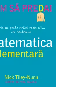 Cum sa predai matematica elementara