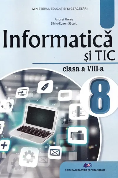 Informatică și TIC - Clasa a 8-a - Manual