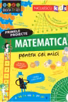 Primele proiecte. Matematica pentru cei mici