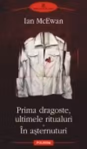 Prima dragoste ultimele ritualuri