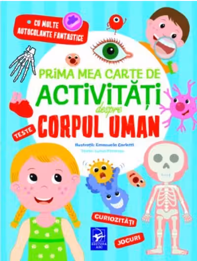 Prima mea carte de activitati despre corpul uman