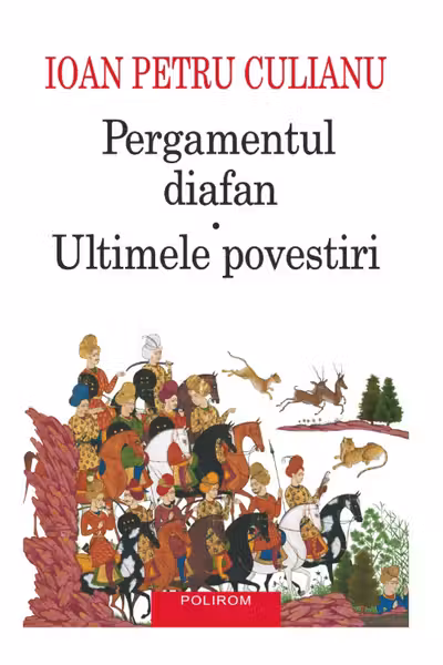 Pergamentul diafan. Ultimele povestiri